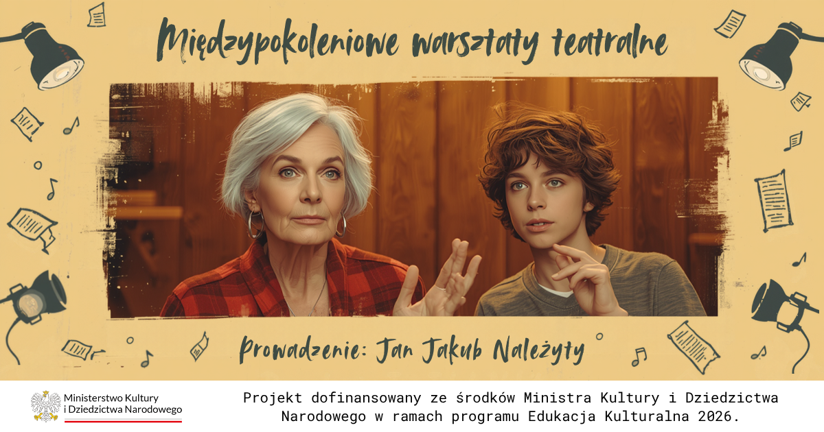 Międzypokoleniowe warsztaty teatralne
